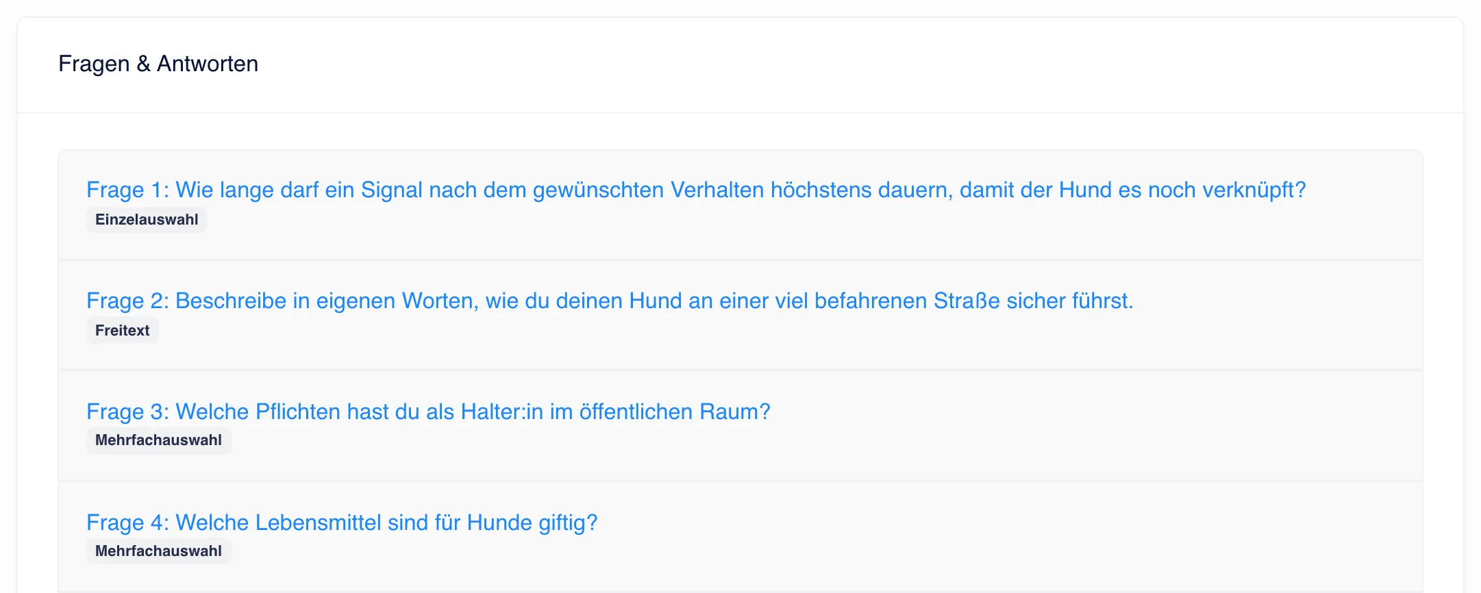 Fragenpool mit vier Fragen als Einzelauswahl, Freitext und Mehrfachauswahl, zum Beispiel „Welche Lebensmittel sind für Hunde giftig?“ (Beispieldaten)